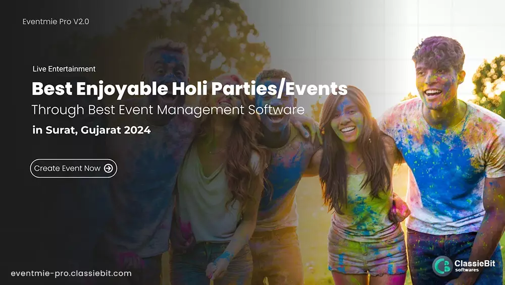 Best Enjoyable Holi Parties/Events in Surat, Gujarat 2024 | Classiebit Software