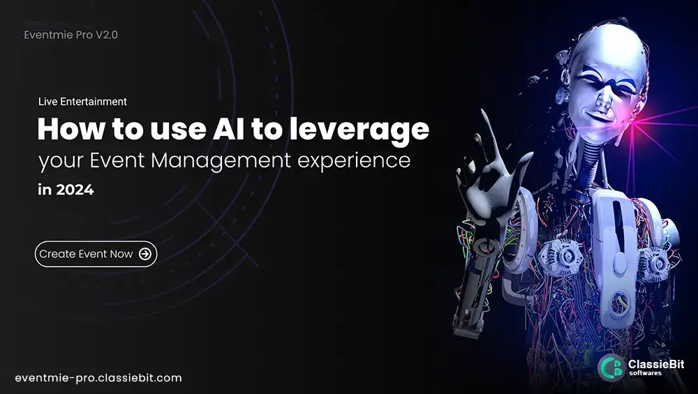 How to Use AI in Event Management Software | Classiebit Softwares