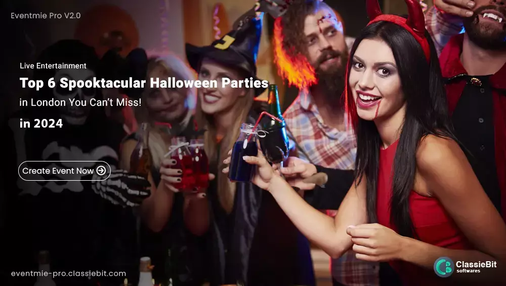 Top 6 Spooktacular Halloween Parties in London 2024 You Can’t Miss!